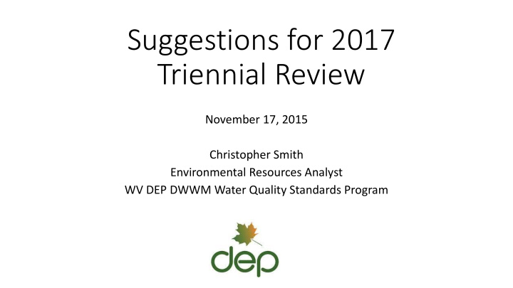 suggestions for 2017 triennial review