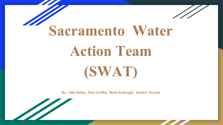sacramento water action team swat