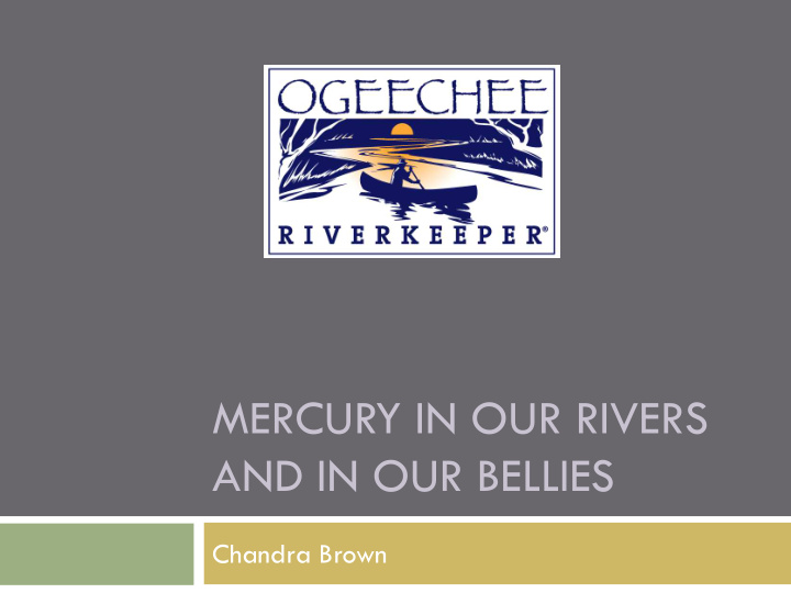 mercury in our rivers and in our bellies