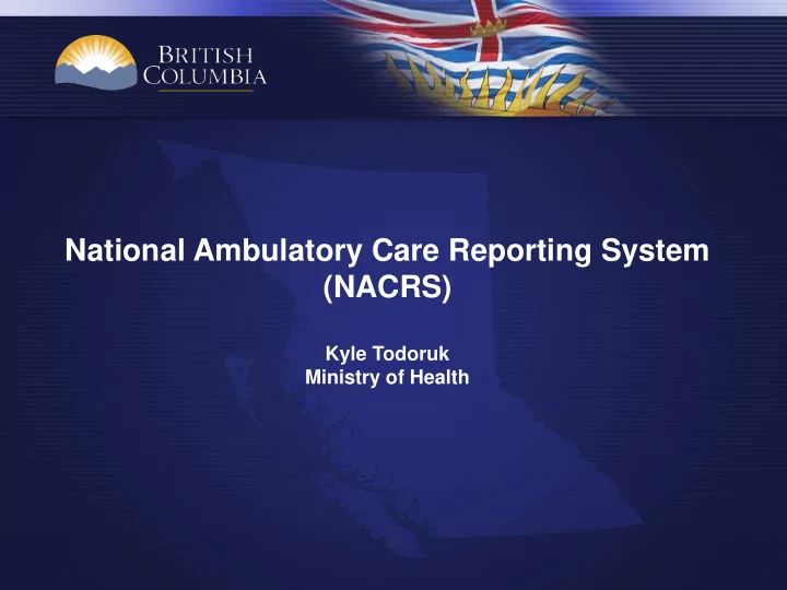 national ambulatory care reporting system