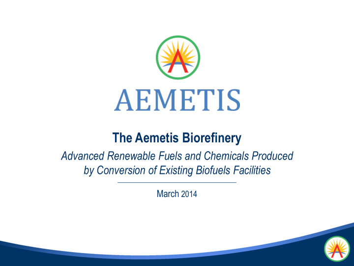 the aemetis biorefinery advanced renewable fuels and