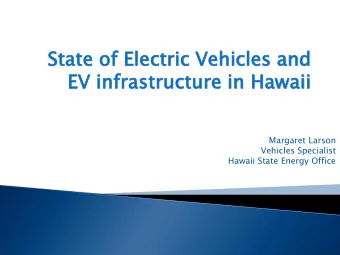 St  State  e of El  f Electric  ric Vehic  icle  les  s and  EV in  EV  infr  frastruct  ructure