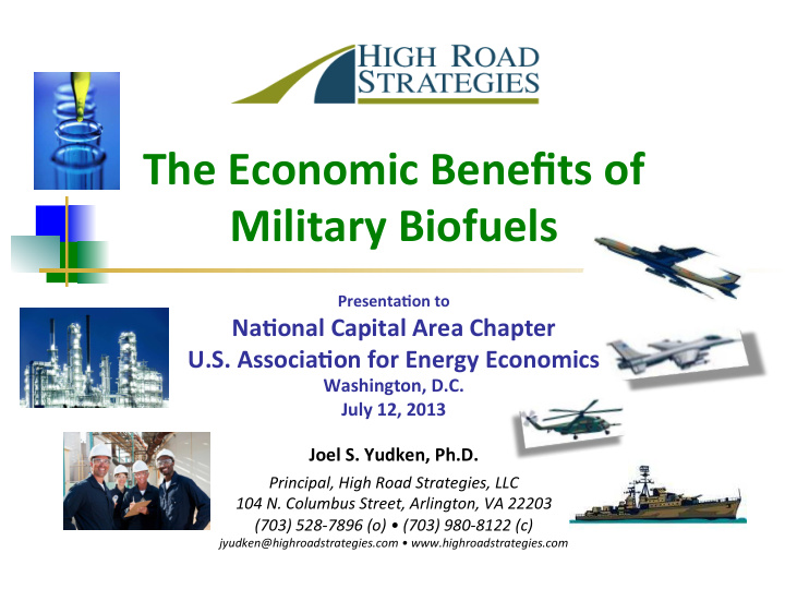 the economic benefits of military biofuels