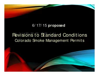 R  Revisions to S  i i  S  tandard Conditions  d  d C  di i  Colorado S  moke Management Permits