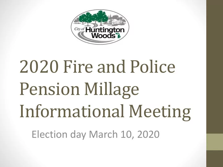 2020 fire and police pension millage