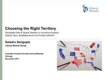 Choosing the Right Territory  Geospatial Data &amp; Spatial Statistics in Insurance Analytics