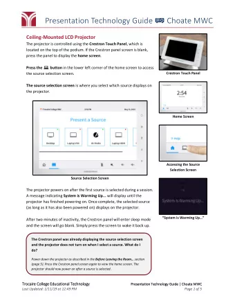 Presentation Technology Guide  Choate MWC Ceiling-Mounted LCD Projector The projector is