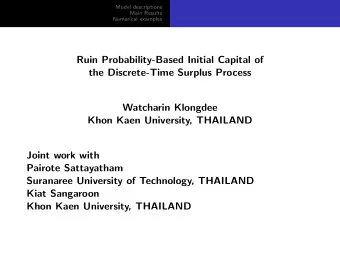 Ruin Probability-Based Initial Capital of  the Discrete-Time Surplus Process  Watcharin Klongdee