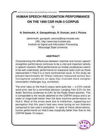 HUMAN SPEECH RECOGNITION PERFORMANCE  ON THE 1995 CSR HUB-3 CORPUS  by  N. Deshmukh, A.