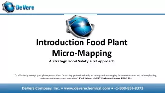 Introduction Food Plant  Micro-Mapping  A Strategic Food Safety First Approach   To effectively