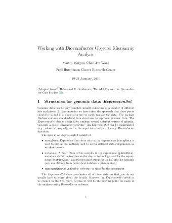 Working with Bioconductor Objects: Microarray  Analysis  Martin Morgan, Chao-Jen Wong  Fred