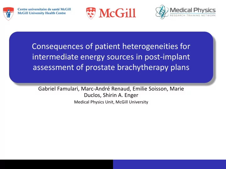 intermediate energy sources in post implant