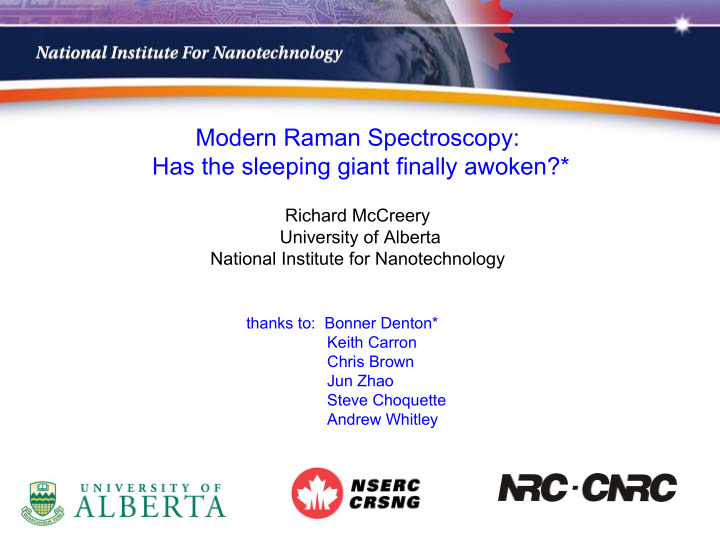 modern raman spectroscopy has the sleeping giant finally