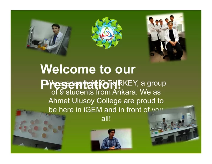 welcome to our presentation