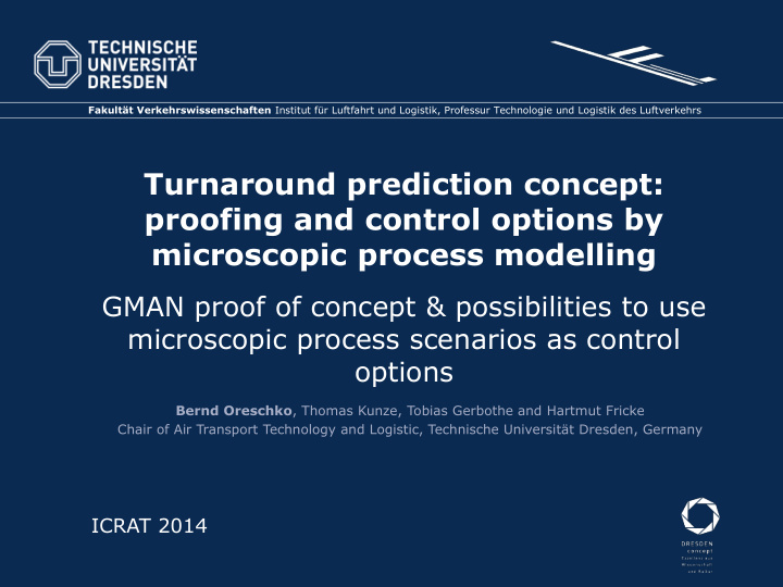 turnaround prediction concept proofing and control