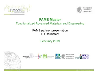 FAME Master  Functionalized Advanced Materials and Engineering  FAME partner presentation  TU