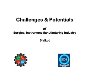 Ch  Chall  llenges  enges &amp; Po  &amp; Potential  ntials  of  of  Surgica  gical  l Instrument