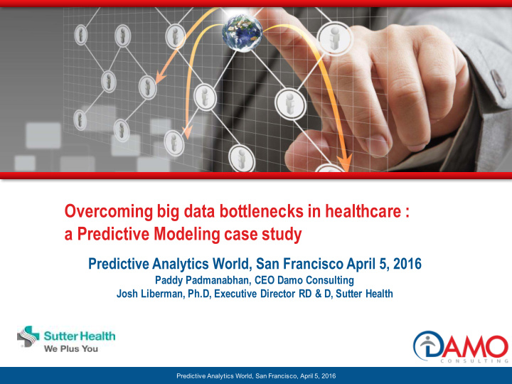 overcoming big data bottlenecks in healthcare a