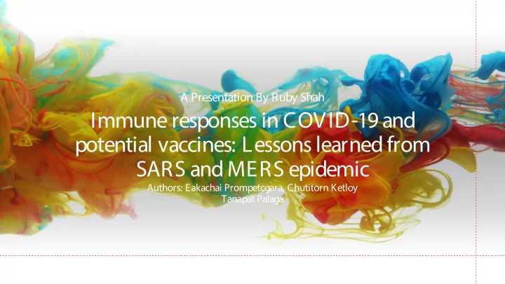 immune responses in covid 19 and potential vaccines