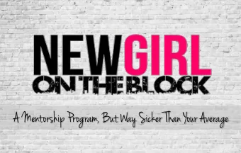 A Mentorship Program, But Way Sicker Than Your Average  About the Company  Founders New Girl On The