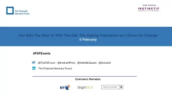 Out With The New, In With The Old: The Ageing Population as a Driver for Change  5 February