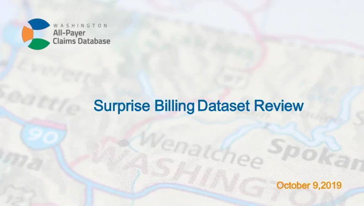 surprise billing surprise billing dataset review dataset