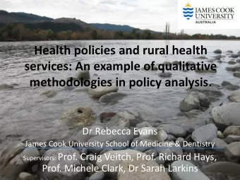 Health policies and rural health  services: An example of qualitative  methodologies in policy