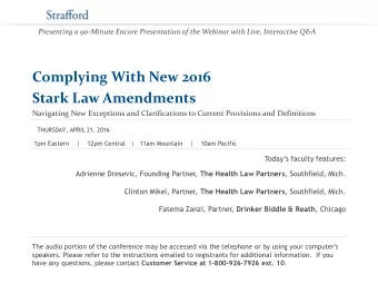 Stark Law Amendments  Navigating New Exceptions and Clarifications to Current Provisions and