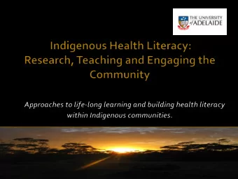 Dr Dylan Coleman Yai Purna Indigenous Health Unit  We acknowledge  and pay our respects to the