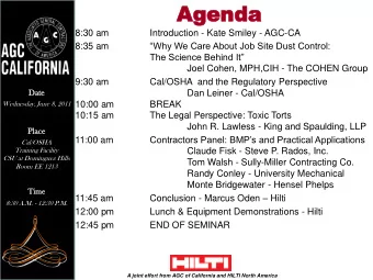 Agenda  Agenda  8:30 am  Introduction - Kate Smiley - AGC-CA  Why We Care About Job Site Dust