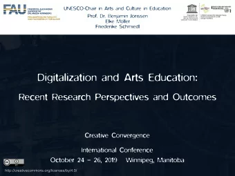 Digitalization and Arts Education:  Recent Research Perspectives and Outcomes  Creative Convergence