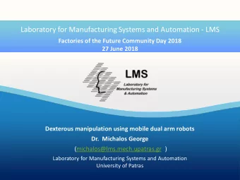 Laboratory for Manufacturing Systems and Automation - LMS  Factories of the Future Community Day