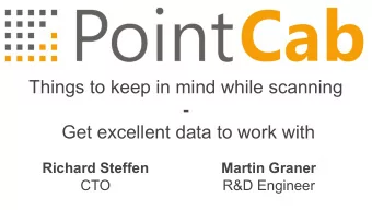 Things to keep in mind while scanning  -  Get excellent data to work with  Richard Steffen  Martin