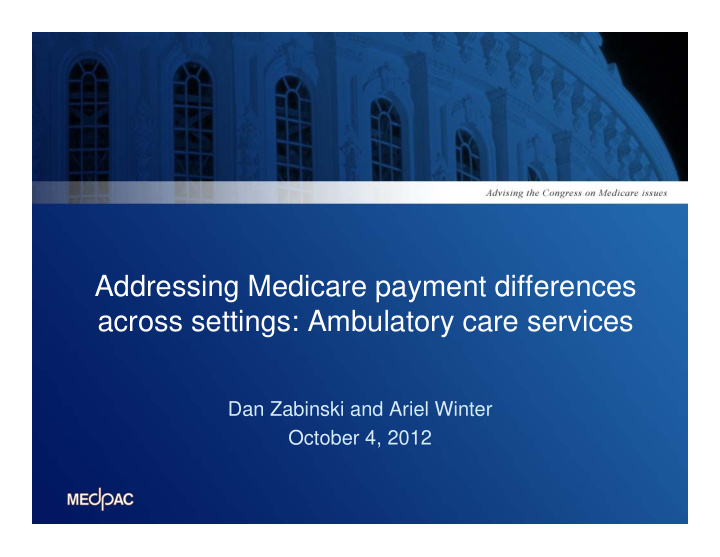 addressing medicare payment differences across settings