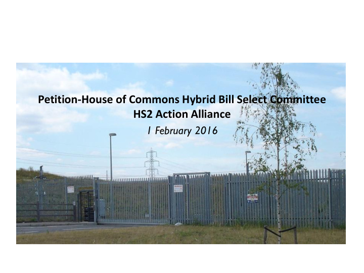 petition house of commons hybrid bill select committee