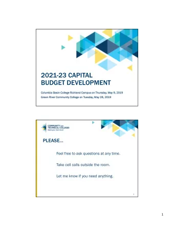 2021-23 CAPITAL  BUDGET DEVELOPMENT  Colu  Columbia  ia Basin Coll  Basin College Rich  Richland