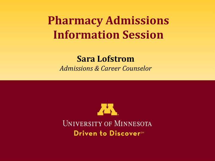 pharmacy admissions information session