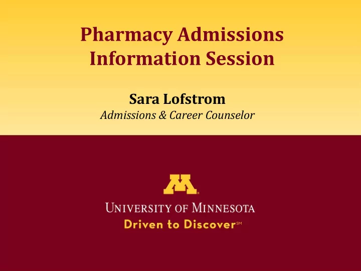 pharmacy admissions information session