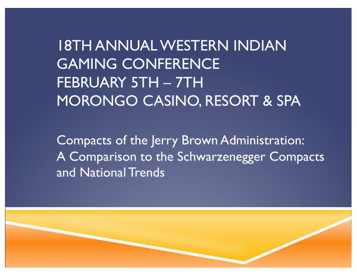 18th annual western indian gaming conference february 5th