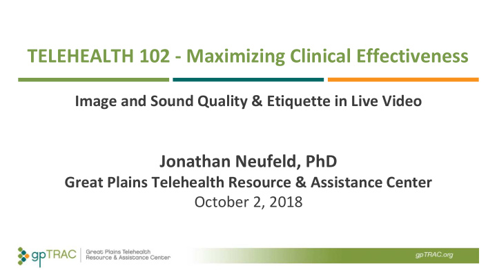 telehealth 102 maximizing clinical effectiveness