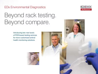 Beyond rack testing.  Beyond compare.  Introducing two new levels  of PCR-based testing services