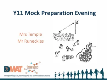 Y11 Mock Preparation Evening  Mrs Temple  Mr Runeckles  Looking after yourself in the next  month