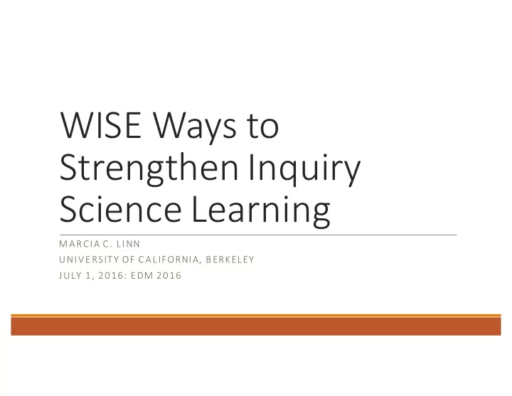 wise ways to strengthen inquiry science learning