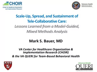 Scale-Up, Spread, and Sustainment of  Tele-Collaborative Care:  Lessons Learned from a