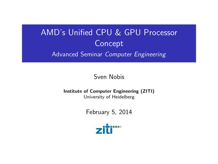 amd s unified cpu amp gpu processor concept