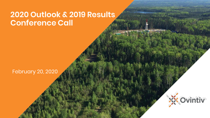 2020 outlook 2019 results conference call