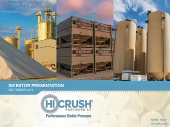 INVESTOR PRESENTATION  SEPTEMBER 2018  NYSE: HCLP  hicrush.com  Forward Looking Statements and