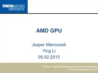 AMD GPU  Jasper Manousek  Ying Li  05.02.2015  Seminar | High-Performance and Scientific Computing
