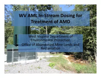 WV AML In  Stream Dosing for Treatment of AMD West Virginia Department of Environmental