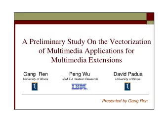 A Preliminary Study On the Vectorization  of Multimedia Applications for  Multimedia Extensions